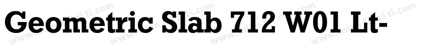 Geometric Slab 712 W01 Lt字体转换